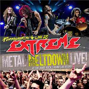 Extreme - Pornograffitti Live 25