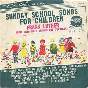 Frank Luther - Sunday School Songs For Children