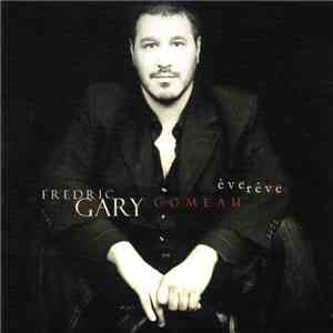 Fredric Gary Comeau - Ève Rêve