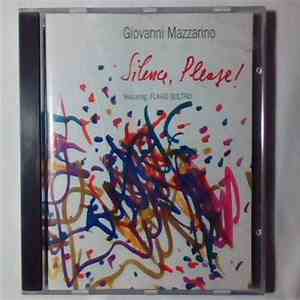 Giovanni Mazzarino -  Silence, Please!