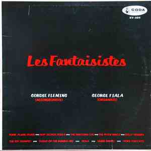 Gordie Fleming, George Fiala - Les Fantaisistes