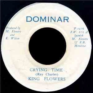 King Flowers - Crying Time