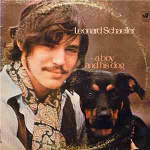 Leonard Schaeffer - A Boy And His Dog