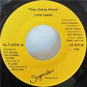 Lord Lester - They Going Home / Natural Beauty