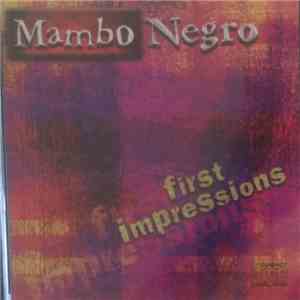 Mambo Negro - First Impressions