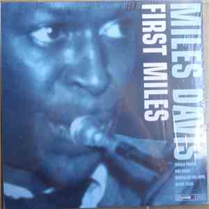 Miles Davis - First Miles