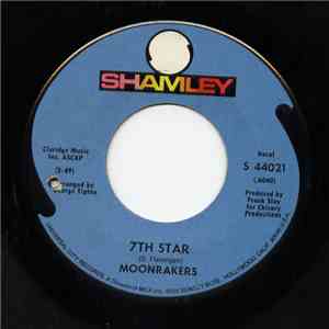 Moonrakers - 7th Star / Not Hidin' Anymore