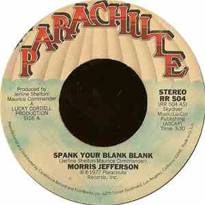 Morris Jefferson - Spank Your Blank Blank
