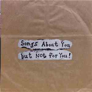 My Graveyard Jaw - Songs About You But Not For You