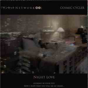 「サンセット Network 91」 / Cosmic Cycler - Night Love