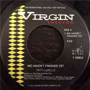Patti LaBelle / After 7 - We Haven't Finished Yet / Nights Like This