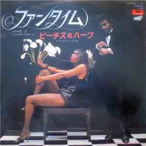 Peaches & Herb - Funtime (Part 1)