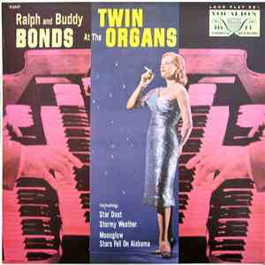Ralph And Buddy Bonds - At The Twin Organs