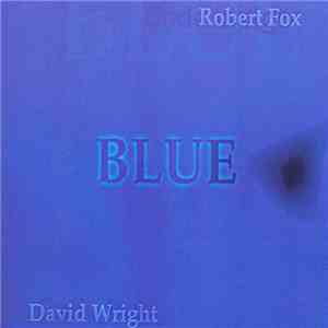 Robert Fox / David Wright  / Code Indigo - Blue