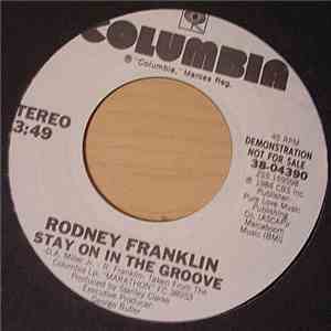 Rodney Franklin - Stay On In The Groove