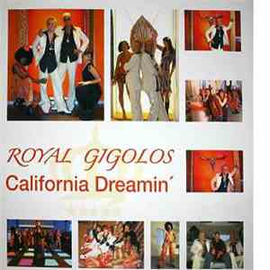 Royal Gigolos - California Dreamin'