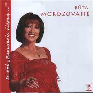 Rūta Morozovaitė - Ir Vėl 