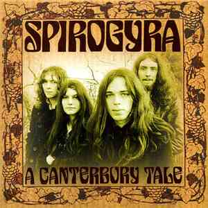 Spirogyra - A Canterbury Tale