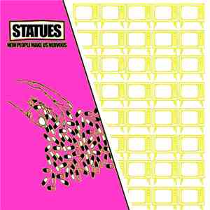 Statues - New People Make Us Nervous
