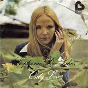 Stephanie De Sykes - Only Love / What Good Is Love