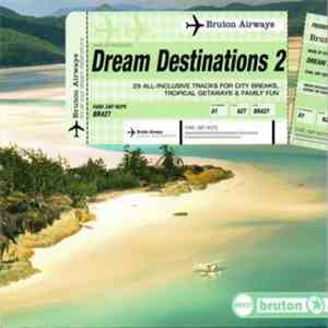 Steve Byrd, Andy Hamilton  - Dream Destinations 2