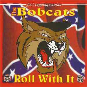 The Bobcats - Roll With It