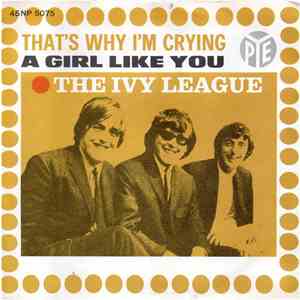 The Ivy League - That's Why I'm Crying