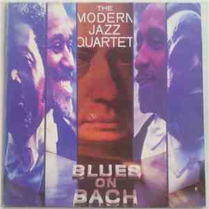 The Modern Jazz Quartet - Blues On Bach