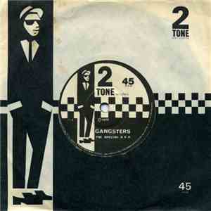 The Special A.K.A. / The Selecter - Gangsters / The Selecter
