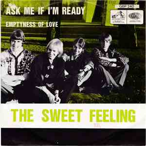 The Sweet Feeling - Emptyness Of Love / Ask Me If I'm Ready