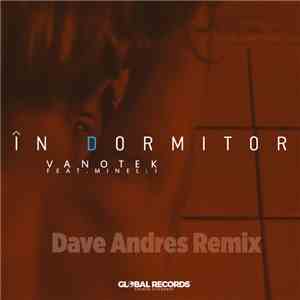 Vanotek - În Dormitor (Dave Andres Remix)