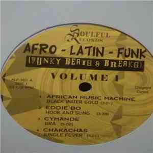 Various - Afro-Latin-Funk, Funky Beats & Breaks Vol 1.