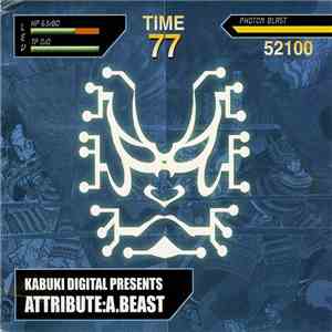 Various - Kabuki Digital Presents: Attribute A. Beast