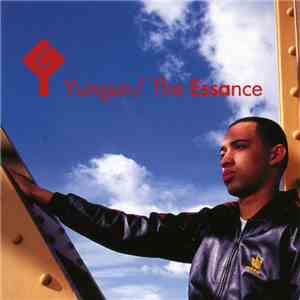 Yungun - The Essance