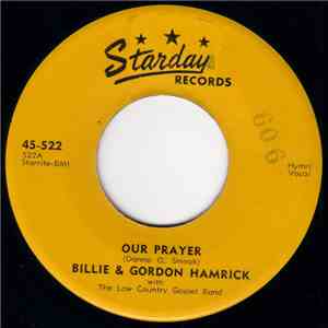 Billie & Gordon Hamrick With The Low Country Gospel Band - Our Prayer / Whe ...