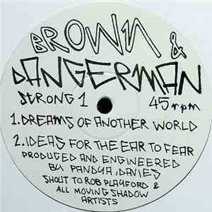 Brown & Dangerman - Dreams Of Another World
