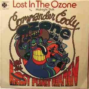 Commander Cody And His Lost Planet Airmen - Lost In The Ozone / Midnight Sh ...