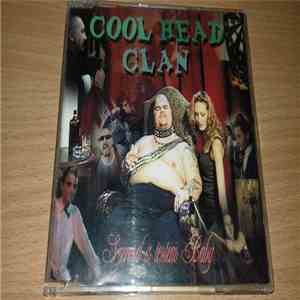 Cool Head Clan - Szeresd A Testem Baby