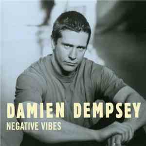 Damien Dempsey - Negative Vibes