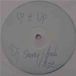 DJ Shorty  & Andy Aze / D'Explicit - Addicted / Up & Up