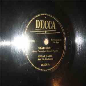 Edgar Hayes And His Orchestra - Star Dust / When You And I Were Young, Magg ...