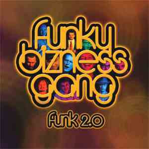 Funky Bizness Gang - Funk 2.0