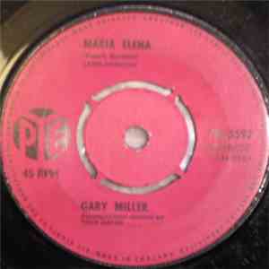 Gary Miller  - Maria Elena