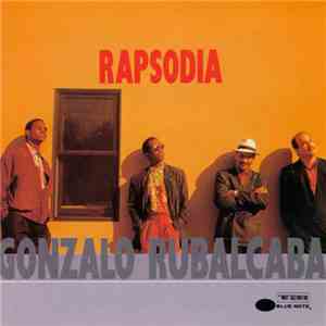 Gonzalo Rubalcaba - Rapsodia