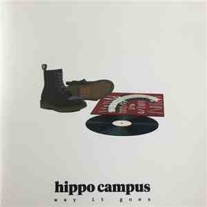 Hippo Campus - Way It Goes