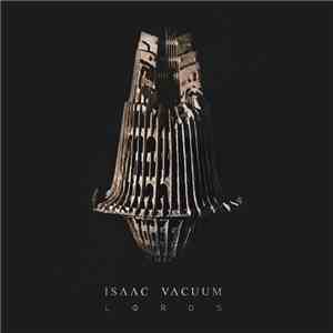 Isaac Vacuum - Lords