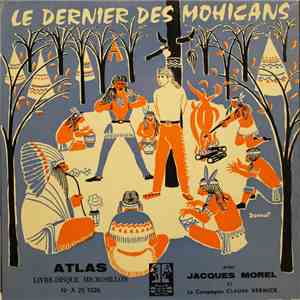 Jacques Morel, La Compagnie Claude Vernick - Le Dernier Des Mohicans
