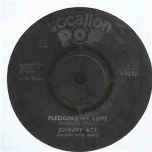Johnny Ace & Johnny Board Band - Anymore / Pledging My Love