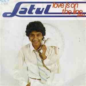 Latul - Love Is On The Line