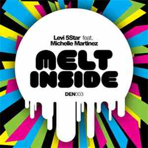 Levi 5Star Featuring Michelle Martinez - Melt Inside